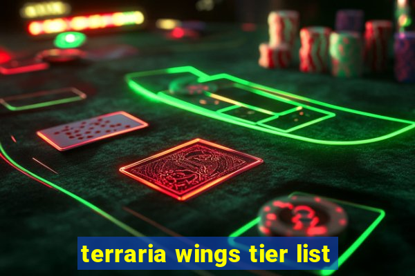 terraria wings tier list